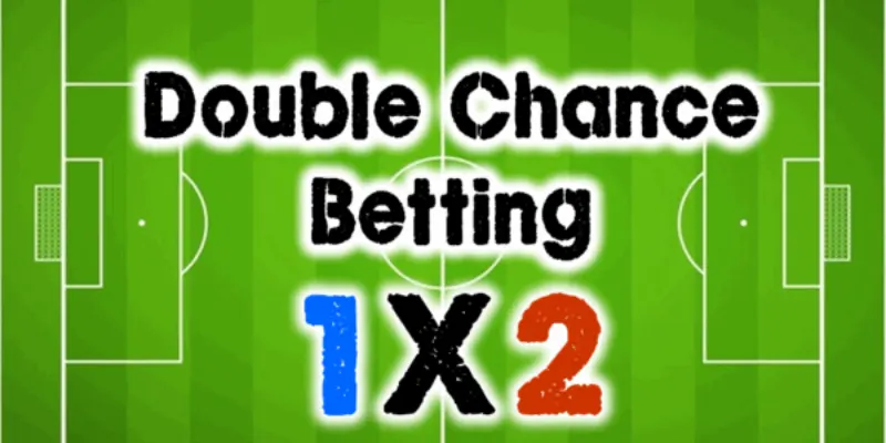 Mastering Double Chance Betting: Strategies and Tips
